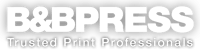 B&BPress: Trusted Print Professionals.